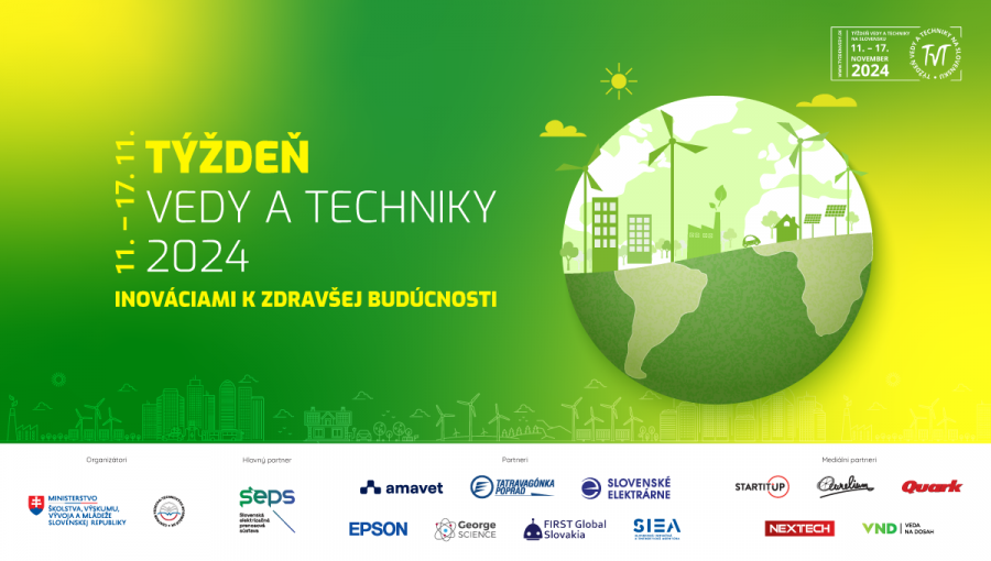 Týždeň vedy a techniky 2024: Spojíme odborníkov, inovácie a verejnosť pre zdravšiu budúcnosť