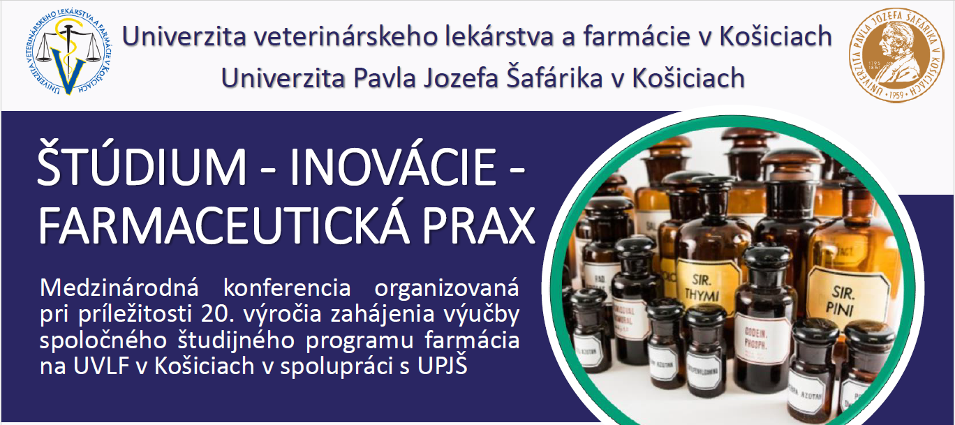 Medzinárodná konferencia 20 rokov výučby farmácie v Košiciach